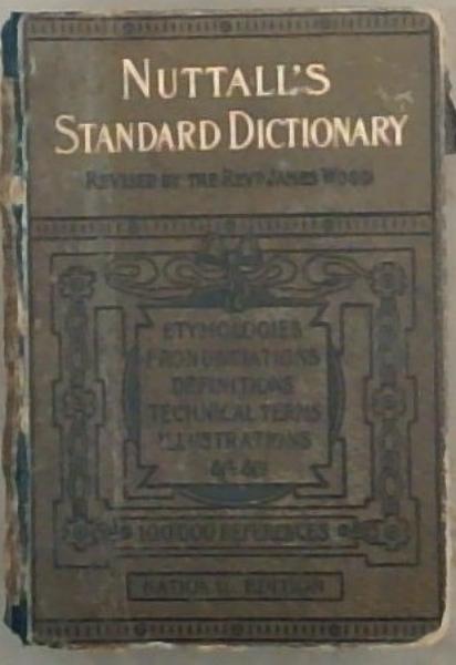 Nuttall's Standard Dictionary of the English language