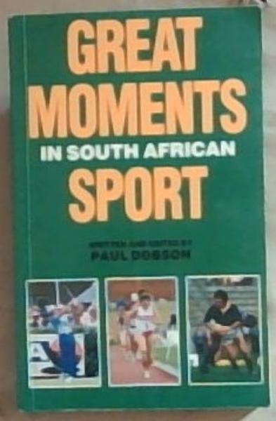 Great Moments In South African Sport