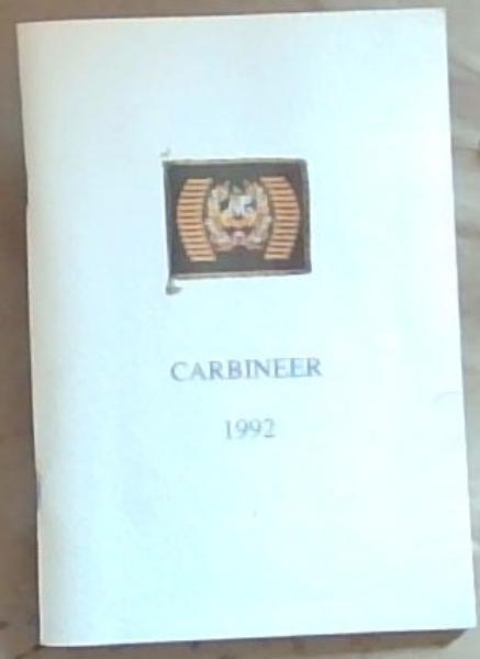 Carbineer:The Annual Newsletter Of The Natal Carbineers 1992 Edition