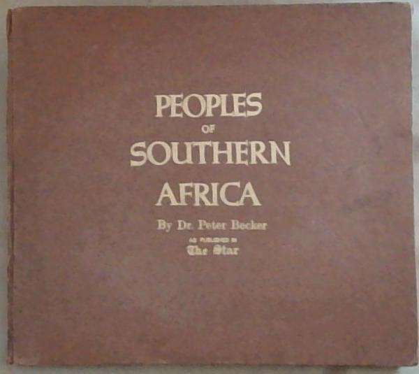 Peoples of Southern Africa : their customs and beliefs