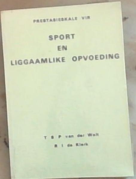 Prestasieskale vir Sport en Liggaamlike Opvoeding