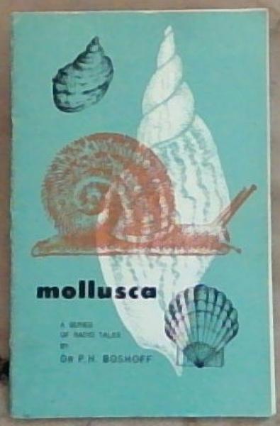 Mollusca: A Series of Radio Talks