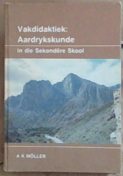 Vakdidaktiek: Aardrykskunde in die Sekondere Skool