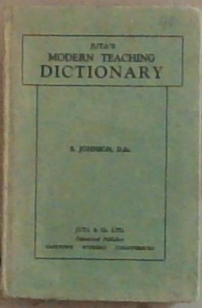Juta's Modern Teaching Dictionary