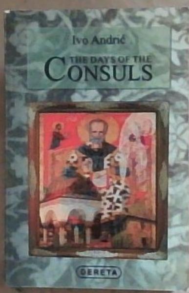 The Days of the Consuls