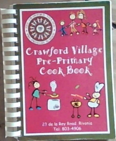 Crawford Village Pre-Primary Cook Book