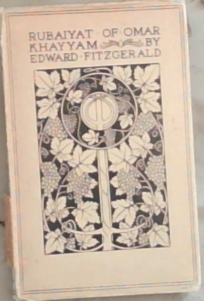 Rubaiyat of Omar Khayyam
