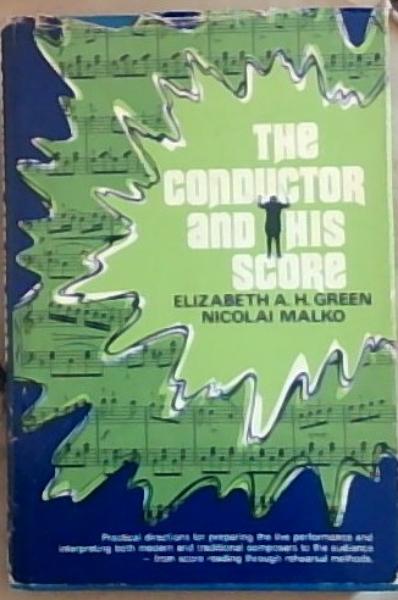 The Conductor and His Score