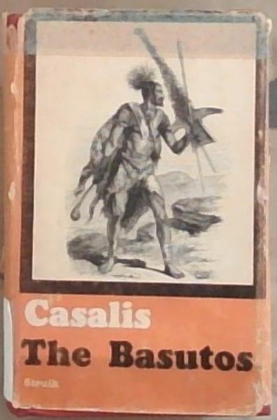 Image for The Basutos OR Twenty-Three Years in South Africa The Basutos OR Twenty-Three Years in South Africa