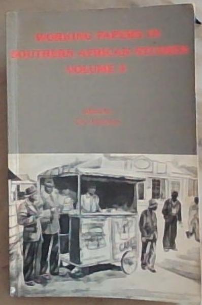 Working Papers in Southern African Studies Volume 3