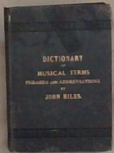 Dictionary of Musical Terms, Phrases and Abbreviations