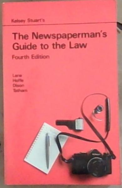 Kelsey Stuart's The Newspaperman's Guide to the Law