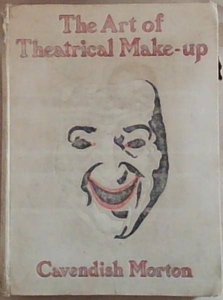 The Art of Theatrical Make-Up