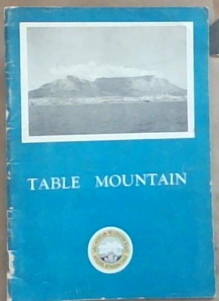 The Preservation of Table Mountain