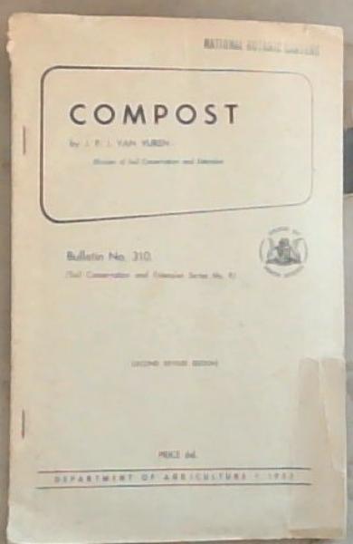 Compost :Bulletin no. 310, soil conservation and extension series no. 9