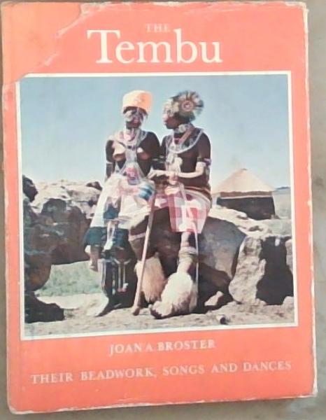The Tembu: Their beadwork, songs, and dances