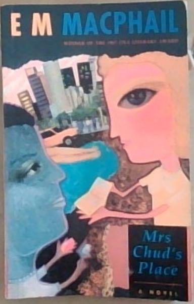 Mrs. Chud's place: A novel [signed]