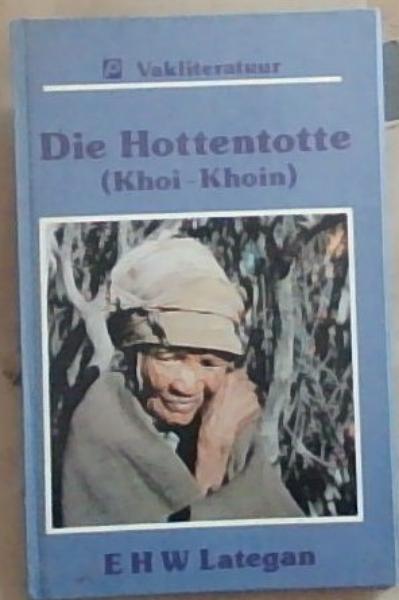 Die Hottentotte (Khoi-Khoin)