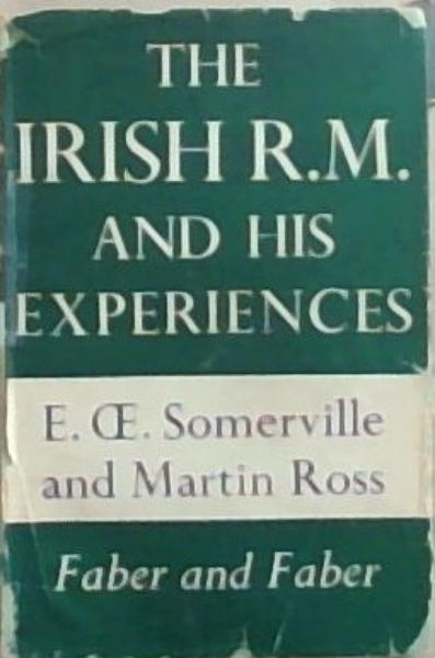 The Irish R.M. and his Experiences