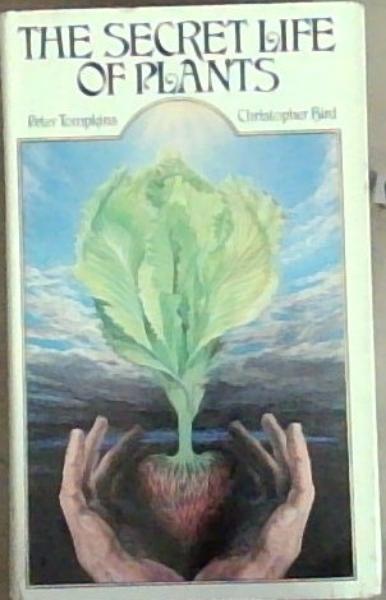 The Secret Life of Plants