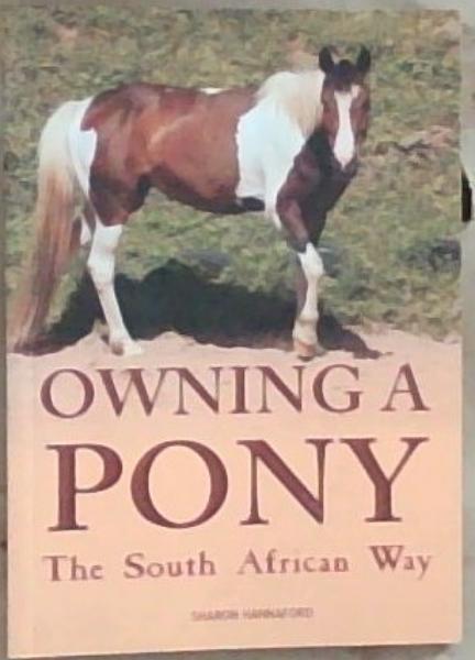 Owning A Pony: The South African Way