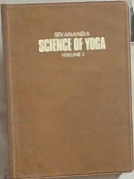 Science of Yoga, Volume 2: Memory & Will-Culture