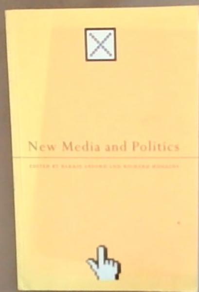 New Media and Politics