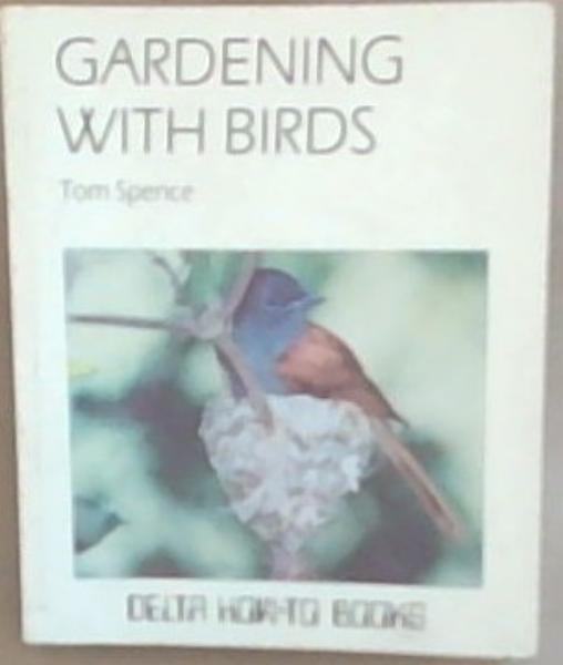 Gardening with Birds [signed]