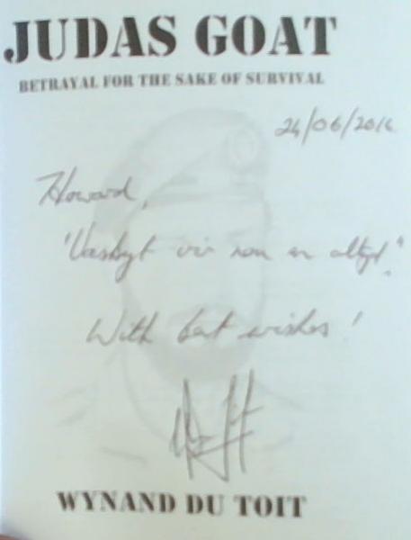 Judas Goat: betrayalfor the sake of survival [signed]