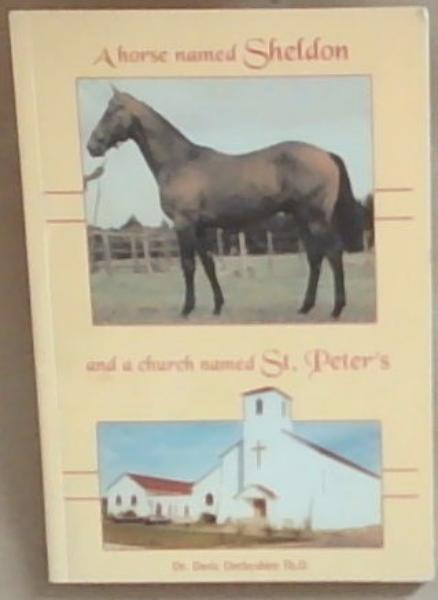 A Horse named Sheldon and a Church named St. Peter's