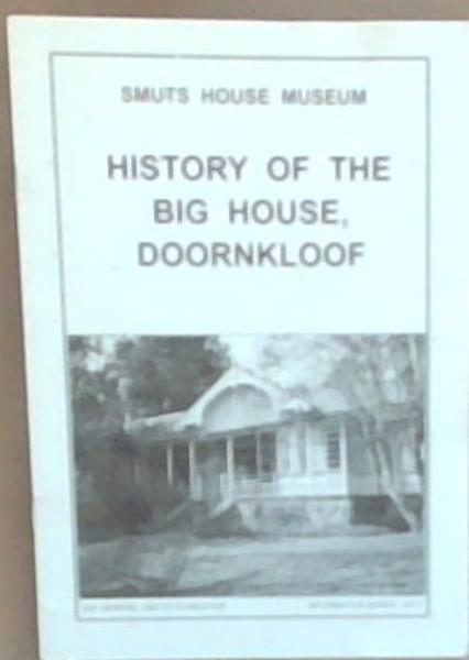 Smuts House Museum - History of the Big House, Doornkloof