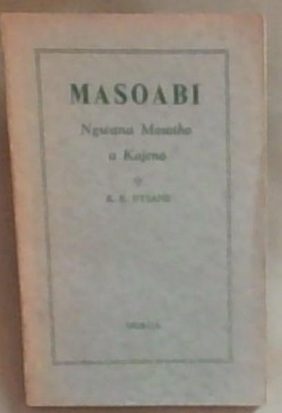 Masoabi: Ngwana Mosotho a Kajeno
