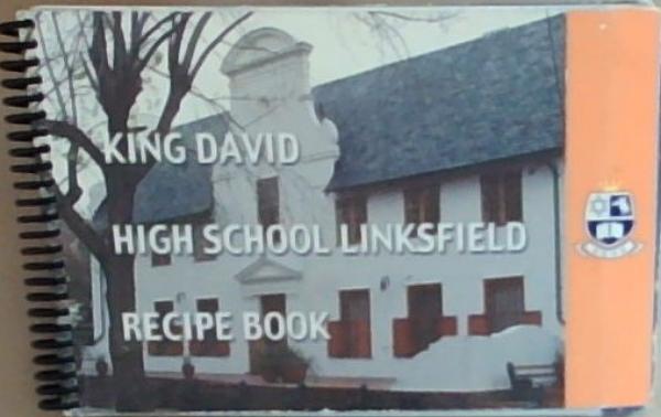 King David High School Linksfield Recipe Book