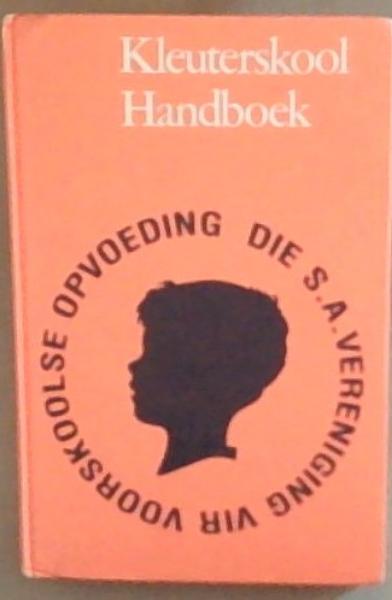 Nursery School Handbook/Kleuterskool Handboek