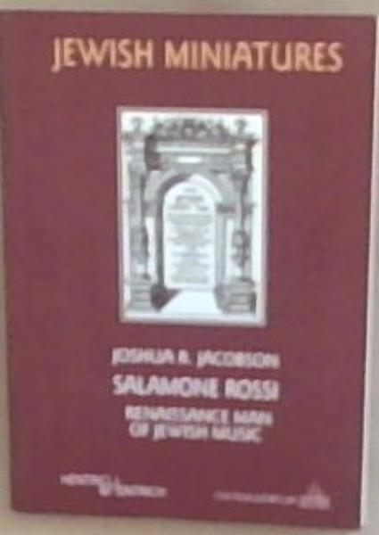 Jewish Miniatures: Salamone Rossi-Renaissance Man of Jewish Music