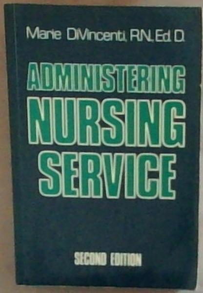 Administering Nursing Service