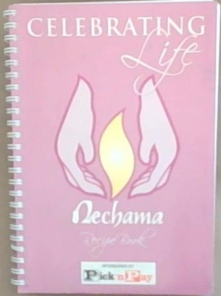 Celebrating Life: Nechama recipe Book