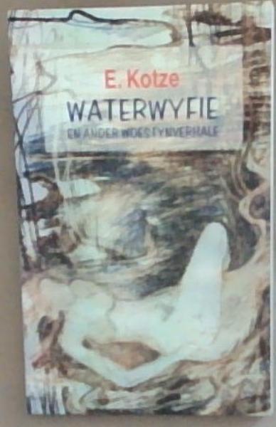 Waterwyfie en Ander Woestynverhale