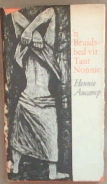 Image for 'n Bruidsbed vir Tant Nonnie 'n Bruidsbed vir Tant Nonnie