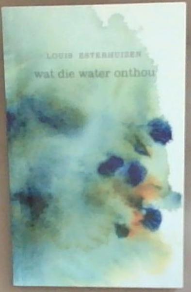 Image for Wat die Water Onthou Wat die Water Onthou