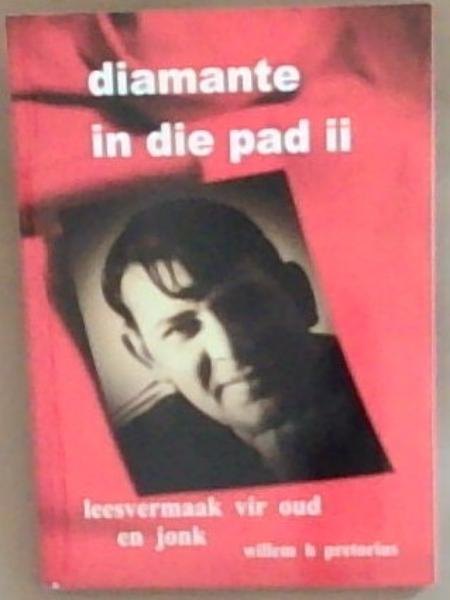 Image for Diamante in die Pad II: Leesvermaak vir Oud en Jonk Diamante in die Pad II: Leesvermaak vir Oud en Jonk