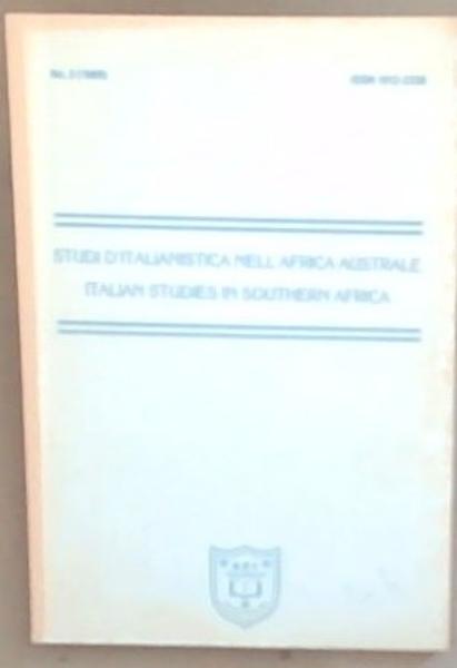 Studi D'Italianistica Nell'Africa Australe/Italian Studies in Southern Africa, No.2 1989