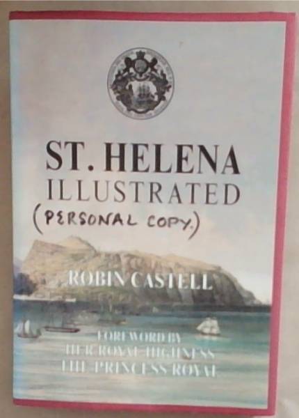 Image for St. Helena Illustrated, 1502-1902 St. Helena Illustrated, 1502-1902