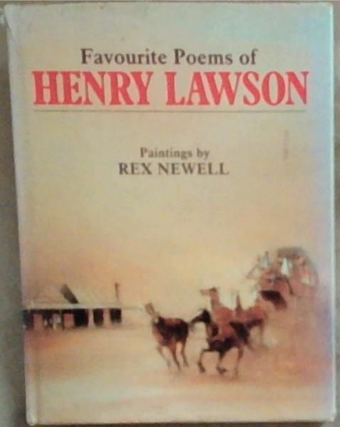 Henry Lawson: Favourite Poems Illustrated with Australian Landscape ...