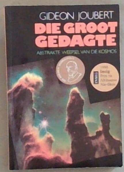 Die Groot Gedagte: Abstrakte Weefsel Van Die Kosmos