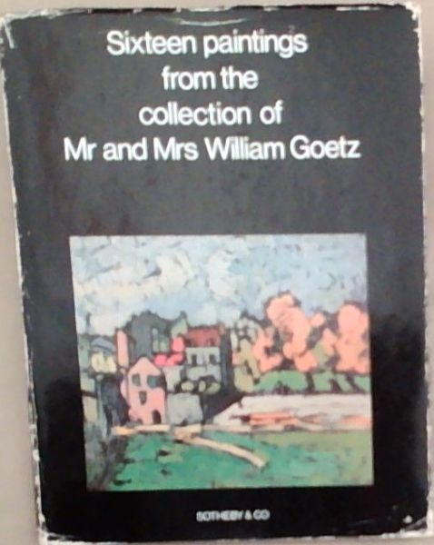 The Collection orders of Mr. and Mrs. William Goetz