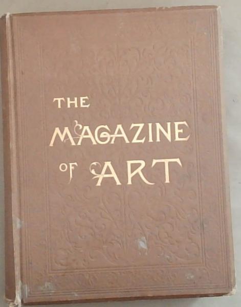 The Magazine of Art (Vol. IV)