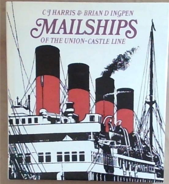 Mailships of the Union-Castle Line