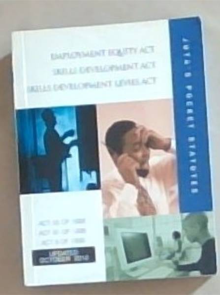 Employment Equity Act 55 of 1998; Skills Development Act 97 of 1998; Skills Development Levies Act 9 of 1999 , reflecting the law as at 30 September 2010