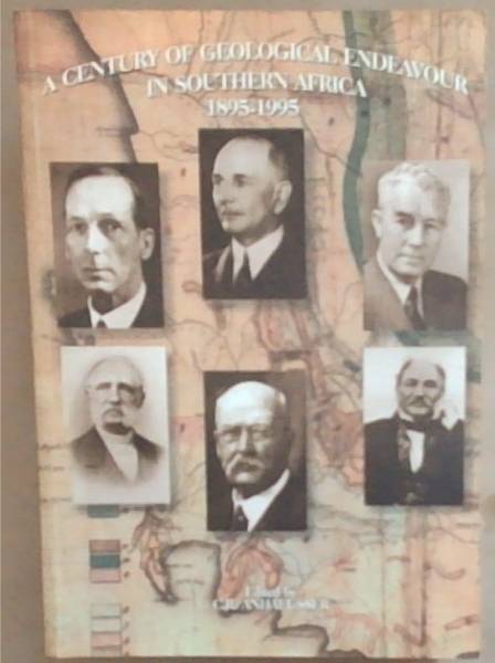 A century of geological endeavour in Southern Africa, 1895-1995